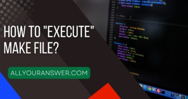 How to execute make file